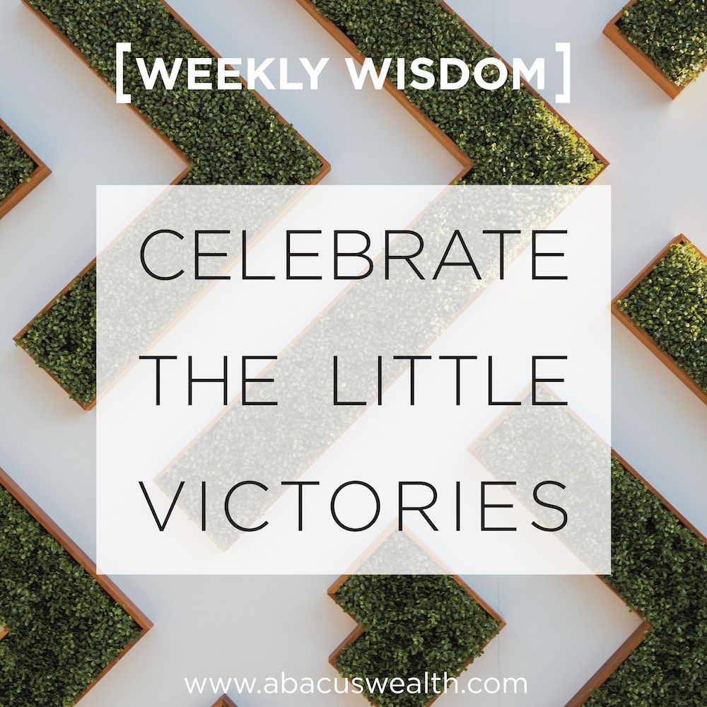 During times of stress, it can be hard to imagine your life without turmoil. But learning to appreciate the little wins can lift your spirits and help you regain positivity. What's one small victory you can celebrate today?