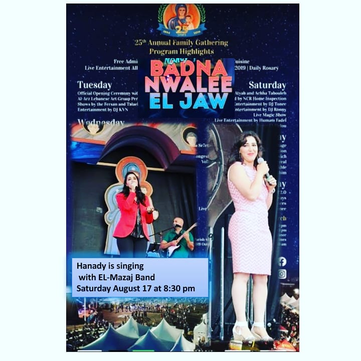 HanadyRahme's tweet photo. ATTENTION everyone!!!
Save the date and join us for the #25vmg starting tomorrow.
Be ready for a special performance by Hanady & El-Mazaj band on Saturday August 17 at 8:30 pm @stcharbel_vmg
245Donal Street. Check the new website https://t.co/LHiBf8GPiz
#dabke #arabicsongs https://t.co/QtmAK9Qr5v