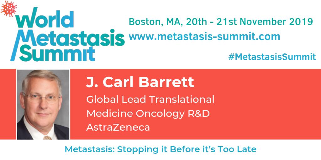 MetastasisWS's tweet photo. J. Carl Barrett, Global Lead of Translational Medicine Oncology R&D at @AstraZeneca will be setting the scene at #MetastasisSummit
#cancerresearch #clinicaltrials #drugsafety https://t.co/wHU0vqQ5Dk
