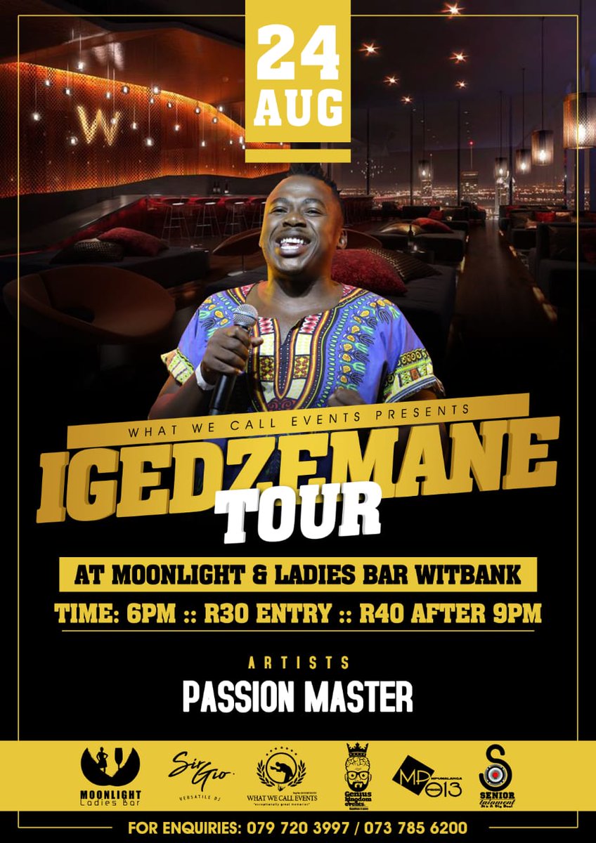 WWC_EVENTS's tweet photo. IGedzemane Tour @TeezoSA @JaySpitter and more @Ladies_Bar, Witbank, Lituation 🔥🔥@VersatileSirGio https://t.co/Mx9hzRINtZ