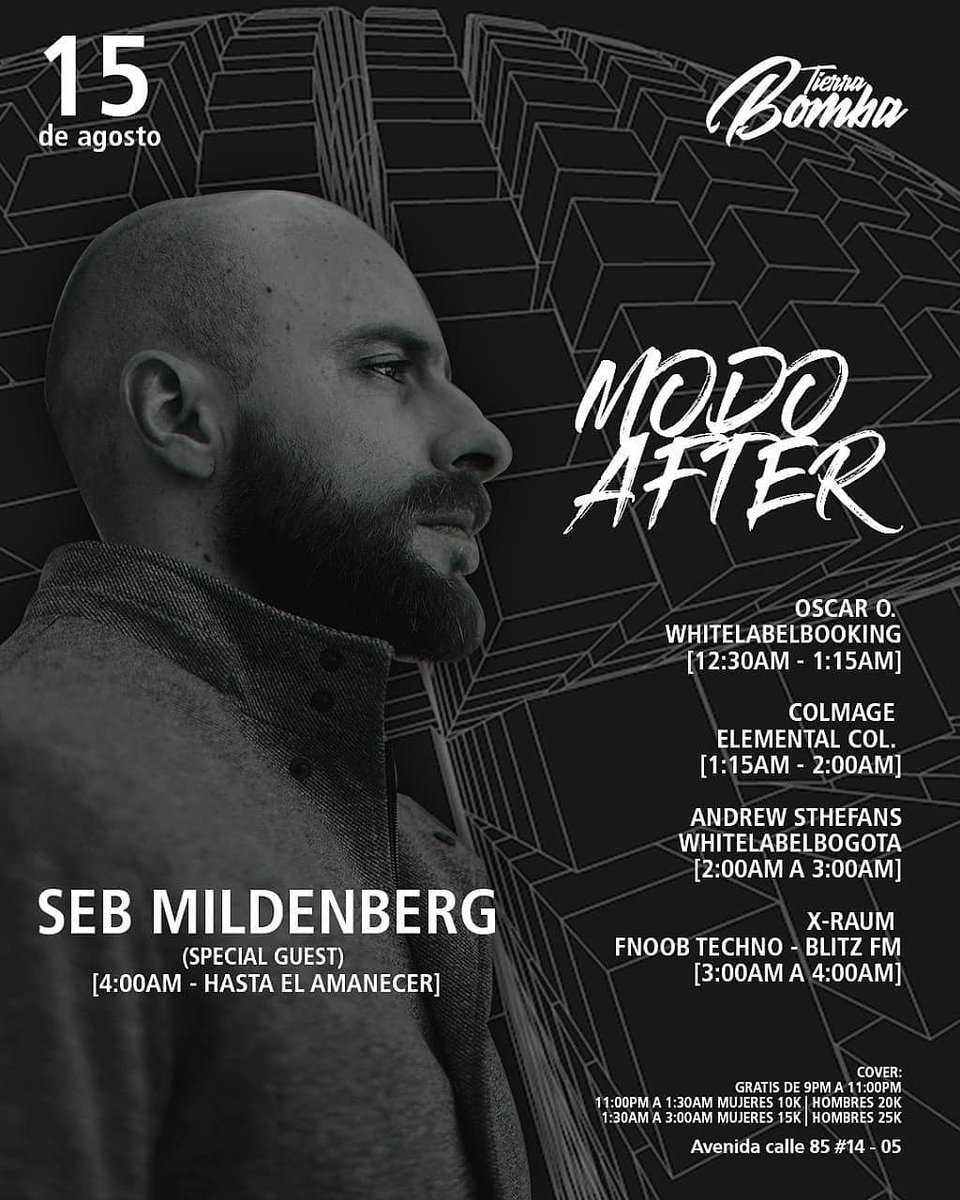 By @whitelabelbogota 
TIERRA BOMBA 15 DE AGOSTO
#MODOAFTER
HOUSEMUSIC - TECHNOMUSIC
[12:30AM - HASTA EL AMANECER]

<a href="/tierra_bomba/">Tierra Bomba Restaur</a> @whitelabelbogota