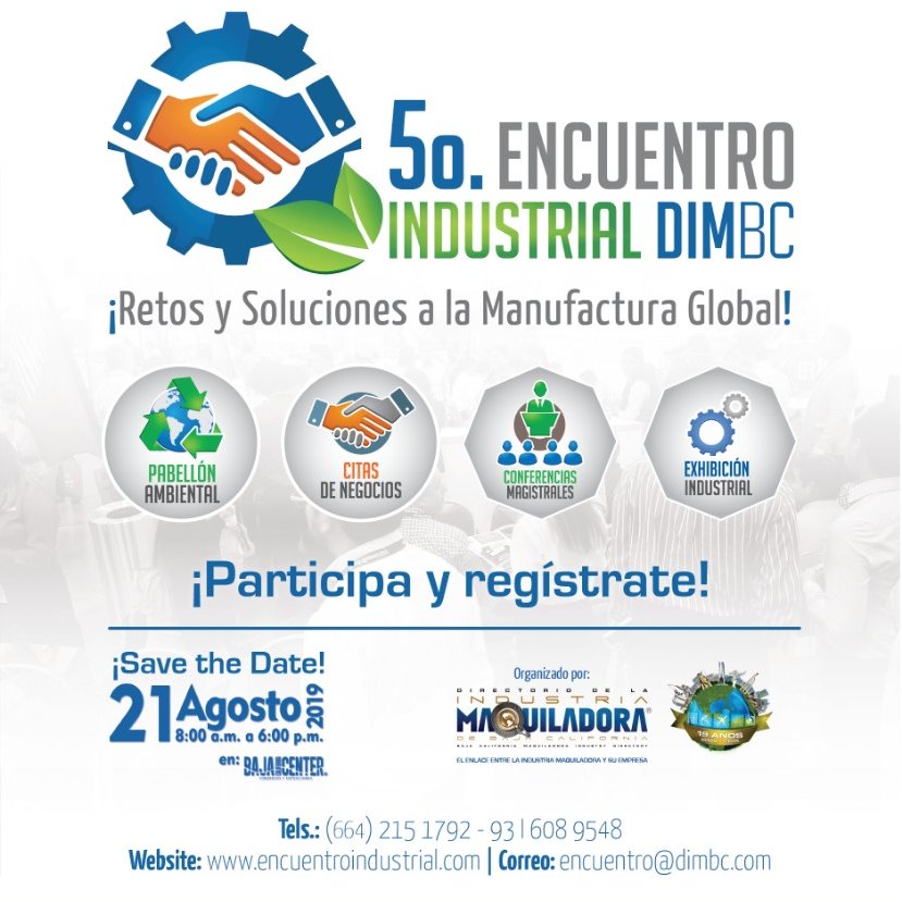 Los invitamos a acompañarnos al 5to encuentro industrial <a href="/EncuentroDIMBC/">5o. Encuentro Industrial DIMBC</a>  que se llevara a cabo en Baja Center el próximo 21 de Agosto. 
Registrare, visita en nuestro stand y hasta participa en la rifa de un IPad!!!😀
Los esperamos 
#nosotroslohacemosporti