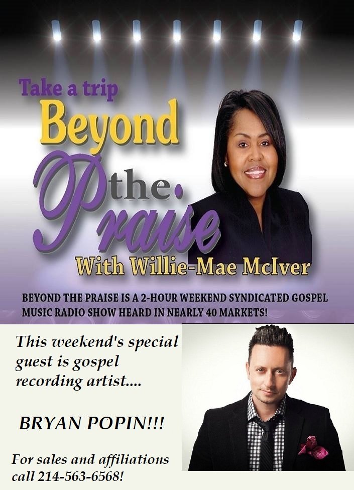 williemaemciver's tweet image. Check out BEYOND THE PRAISE this weekend for our special interview with gospel recording artist, @BryanPopin ! His new single, ALL BACK is available now! #BEYONDTHEPRAISE #BryanPopin #AllBack
