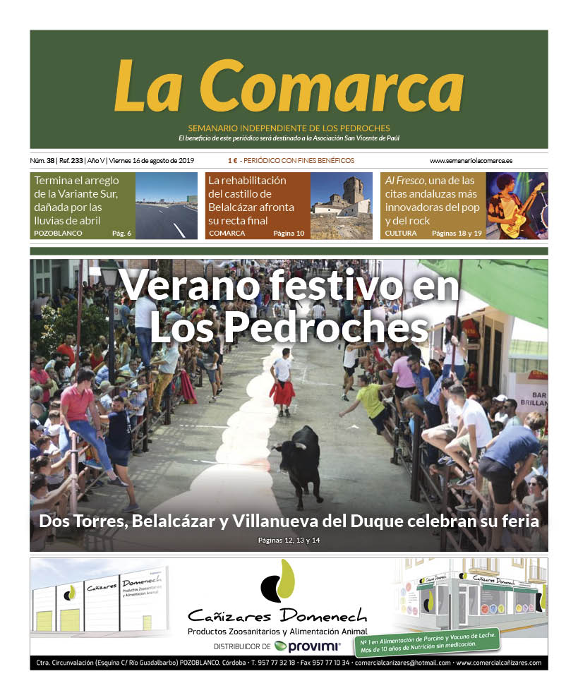 Verano festivo en Los Pedroches. Dos Torres, Belalcázar y Villanueva del Duque celebran su feria. Ésta es nuestra portada de hoy.