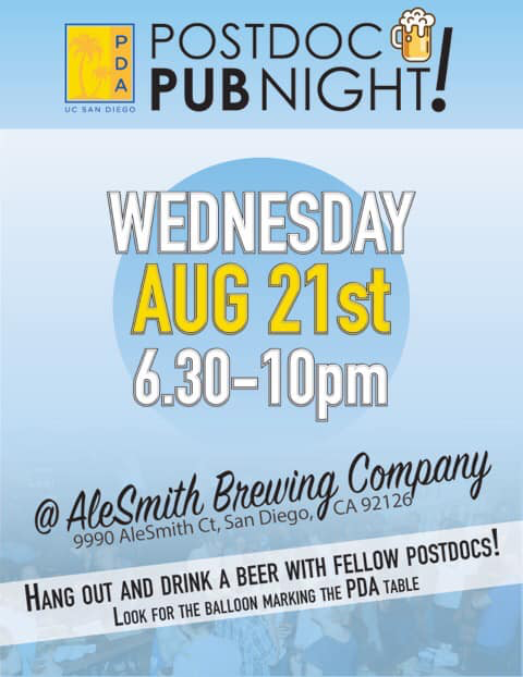 UCSDPDA's tweet photo. Hey, postdocs! Itβs time for another Postdoc Pub Night, and this time we are meeting at @AleSmithBrewing in Miramar. Join us on Wednesday, August 21st at 6:30 pm for beers and the chance to meet some new friends! #postdocpubnight #ucsdpostdocs π» https://t.co/x1EVxTMgR7
