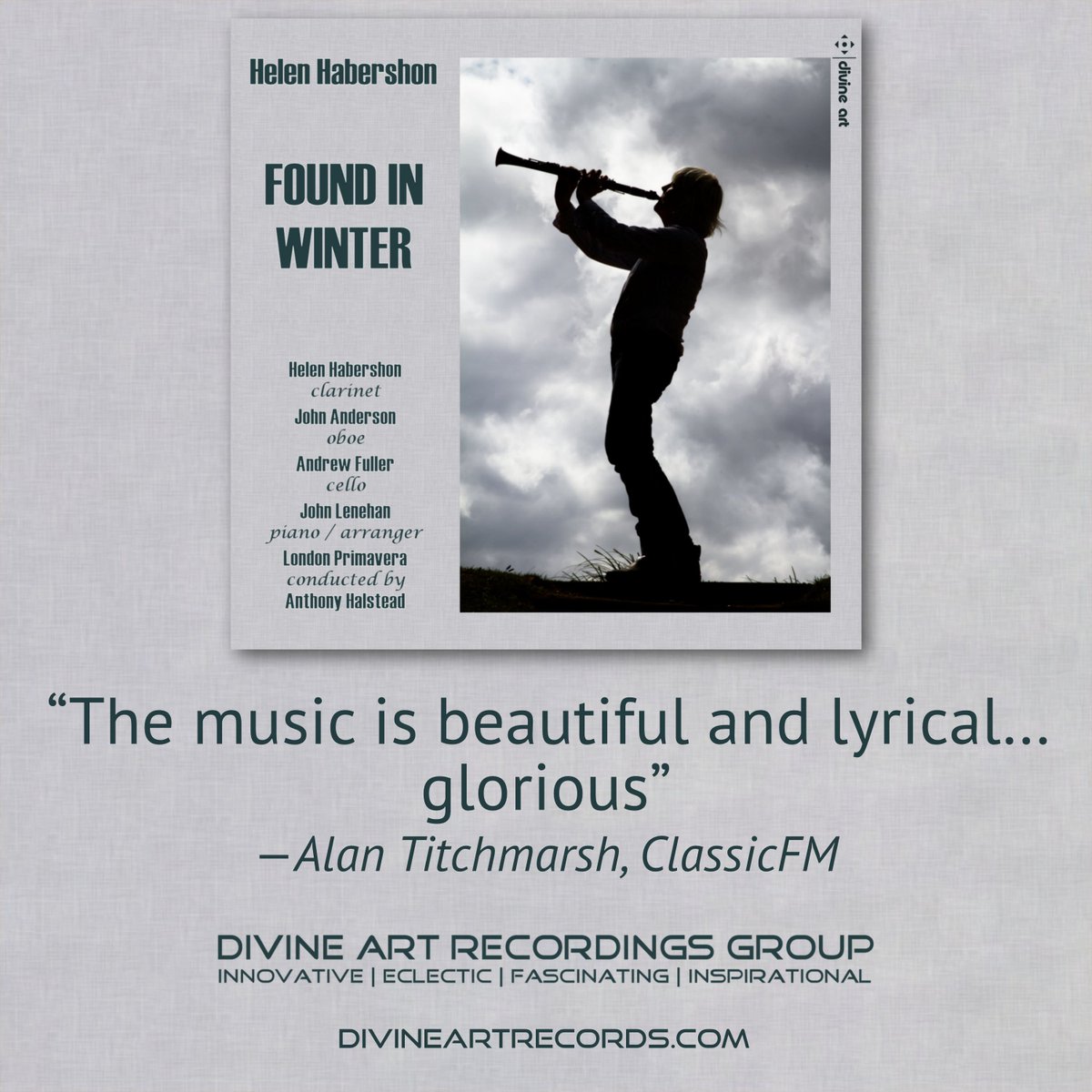 DivineArtRecord's tweet photo. #AlanTitchmarsh named @HelenHabershon's #FoundInWinter one of his “Great British Discoveries” on last Saturday's @ClassicFM broadcast saying “The music is beautiful and lyrical. Isn't it just glorious?” https://t.co/4R4E8znKzX https://t.co/sypUv6XwHc
