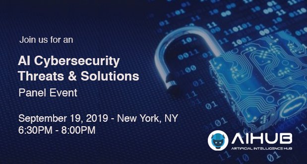 aihub_ai's tweet photo. Protect your business and customers from cyberattacks in the era of #artificialintelligence! Join us in New York on September 19th for an AI cybersecurity event with leading cyber experts #CyberSecurity #ML #NYC #AIHub https://t.co/SAuJtOw5bN https://t.co/hNEam9FUpW
