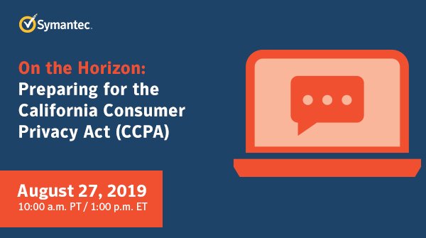 SymantecSOC's tweet photo. On Aug 27 review how technology investments can help you achieve #CCPA and #GDPR compliance. Register here for this @Symantec webinar: https://t.co/DSSTIVlj3g https://t.co/KwfLHCqpD5