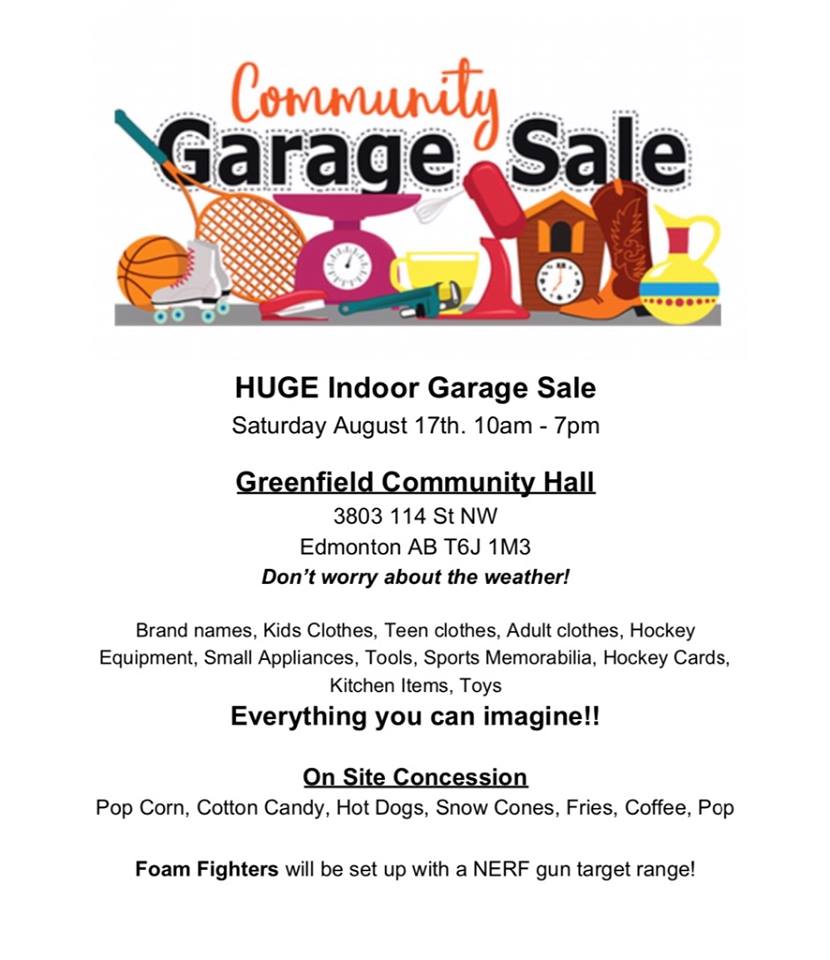 HUGE indoor garage sale this Saturday, Greenfield Community Hall 3803 114 St with on-site concession