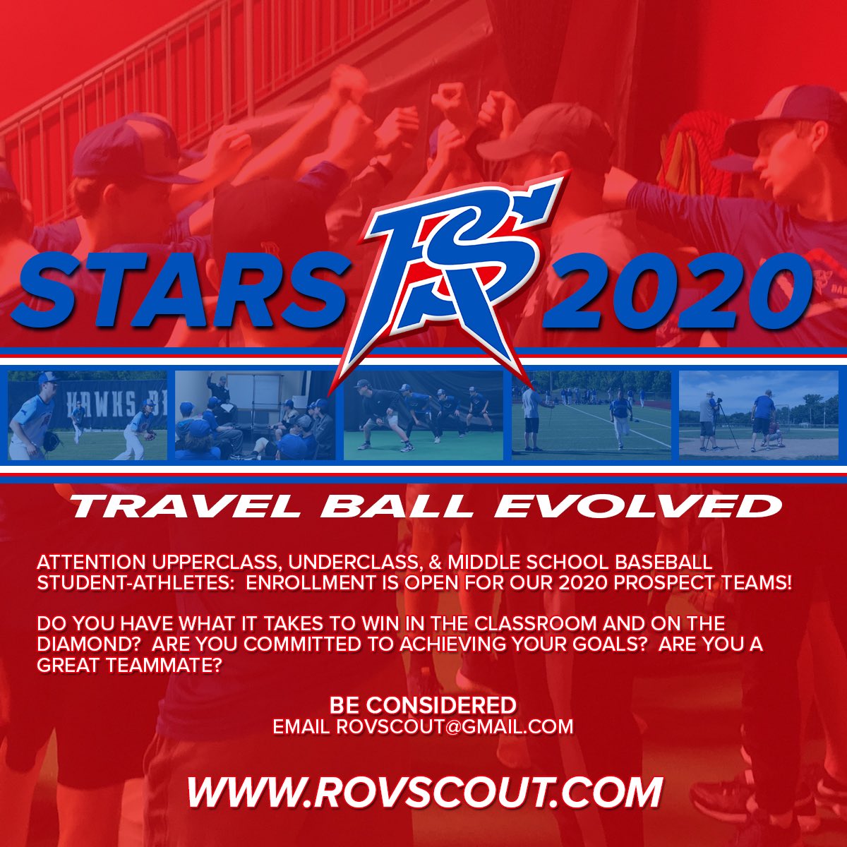Do you have what it takes to win in the classroom and on the diamond? Right now and in the future? Be considered. Contact rovscout@gmail.com today.