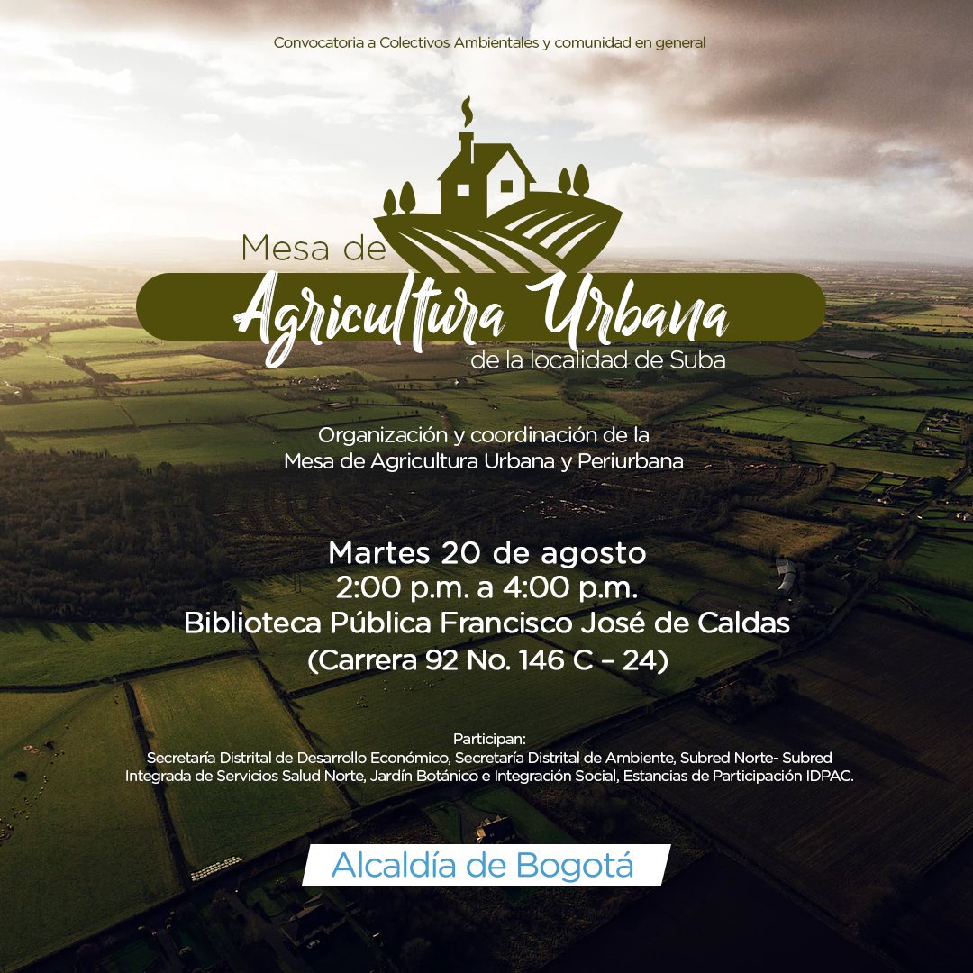 subaalcaldia's tweet photo. #SubaInforma☑️

Convocatoria a colectivos ambientales y comunidad en general: 

🌳Mesa de Agricultura Urbana🌳

Martes 20 de agosto 
Hora: 2:00 p.m. a 4:00 p.m.
Biblioteca Pública Francisco José de Caldas https://t.co/5UxkHsurS1