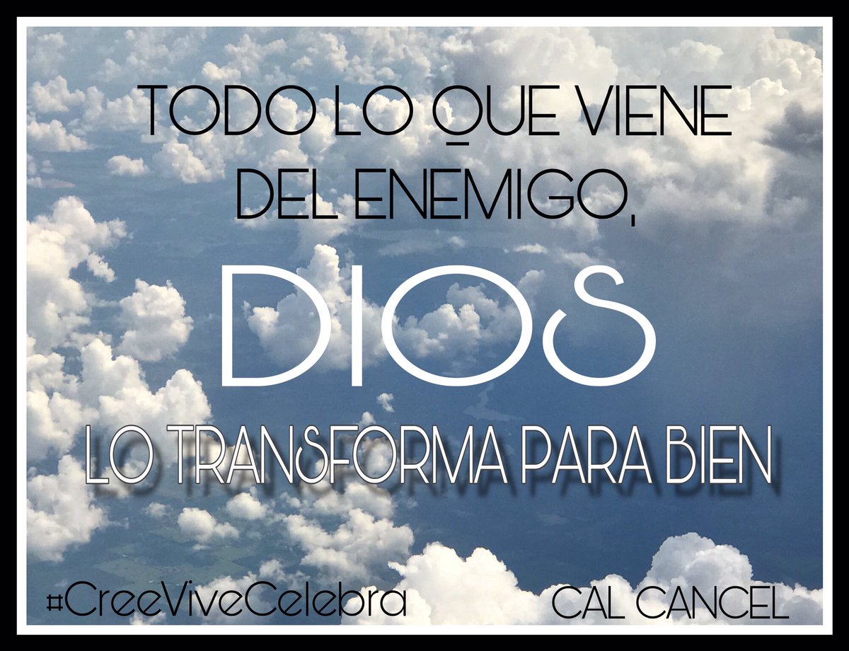 No importan lo que venga sobre ti, Cuando estás en las manos de Dios, todo se transforma para bien. 
#CreeViveCelebra