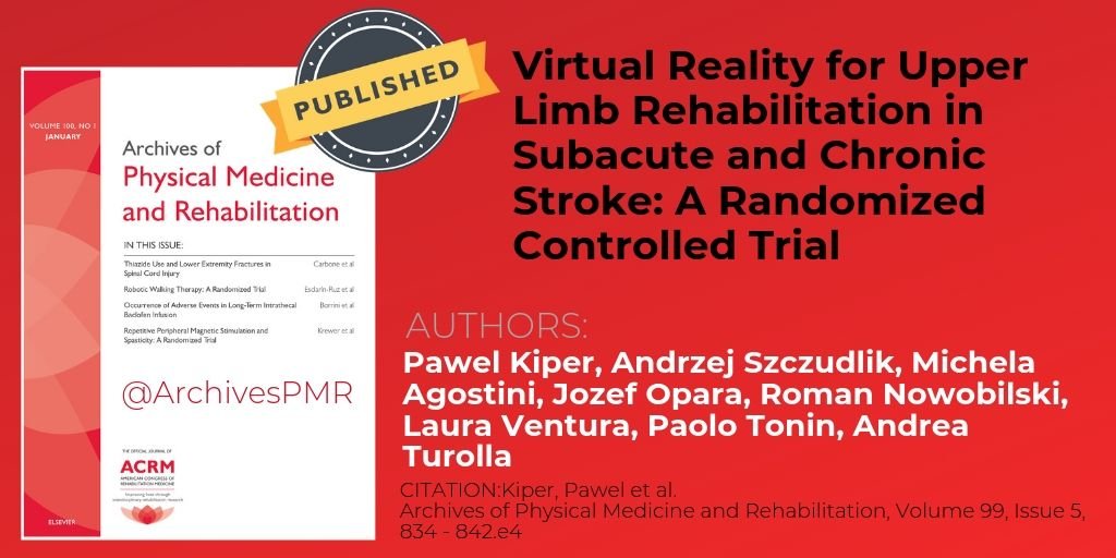 ArchivesPMR's tweet photo. One of the most-viewed articles in @ArchivesPMR  in the past 2 years "Virtual Reality for Upper Limb #Rehabilitation in Subacute and Chronic #Stroke: A Randomized Controlled Trial" by Pawel Kiper et al. https://t.co/l7MwmT2nOY
#strokerehab #virtualreality #chronicstroke #RCT https://t.co/rpEyyzsDpp