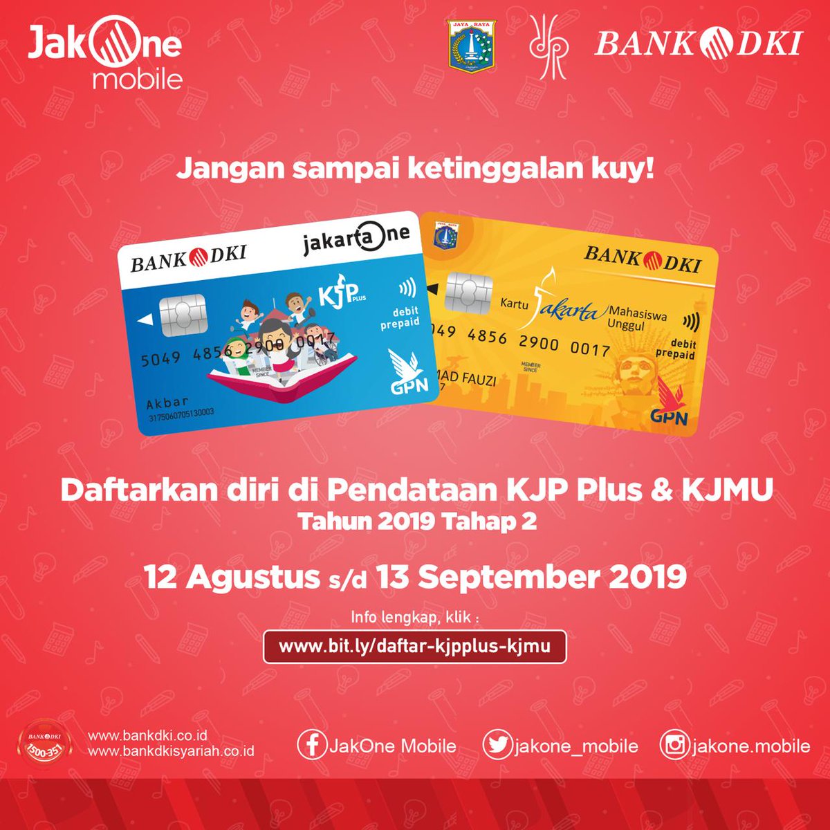 DKIJakarta's tweet photo. Kamu nggak boleh ketinggalan!

Pendaftaran pendataan KJP Plus &amp; KJMU Tahun 2019 Tahap 2 dibuka sampai 13 September 2019.

Klik https://t.co/N7yPLwK6Zg, untuk tahu berbagai kegunaan dan keunggulan #KJPPlus/ #KJMU!

#DKIJakarta #Jakarta #Aniesbaswedan #bankdki #DisdikDKI https://t.co/M4JdEx7saX