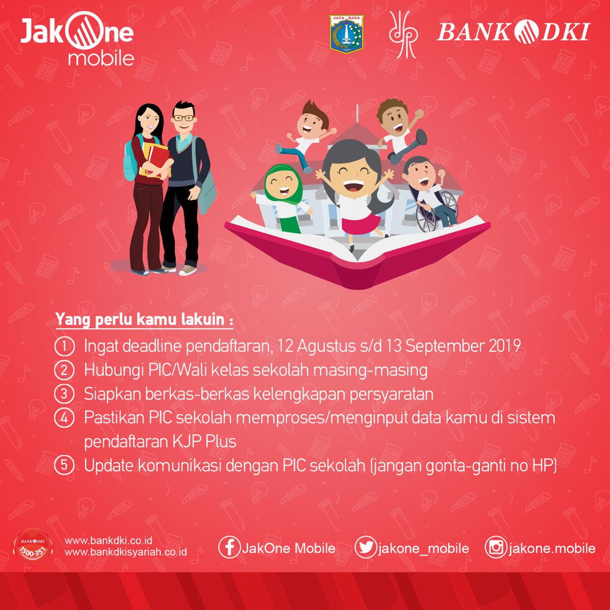 DKIJakarta's tweet photo. Kamu nggak boleh ketinggalan!

Pendaftaran pendataan KJP Plus &amp; KJMU Tahun 2019 Tahap 2 dibuka sampai 13 September 2019.

Klik https://t.co/N7yPLwK6Zg, untuk tahu berbagai kegunaan dan keunggulan #KJPPlus/ #KJMU!

#DKIJakarta #Jakarta #Aniesbaswedan #bankdki #DisdikDKI https://t.co/M4JdEx7saX