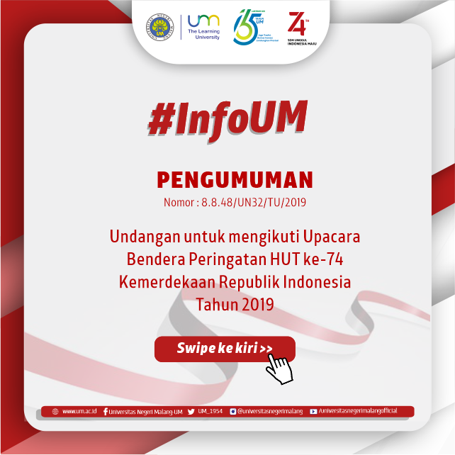 UM_1954's tweet photo. #InfoUM: Berikut merupakan undangan untuk mengikuti upacara bendera peringatan HUT ke-74 Kemerdekaan Republik Indonesia tahun 2019.
.
Informasi lebih lengkap dapat diakses di https://t.co/0ovdKRG9o5
.
#InfoUM #UM #UniversitasNegeriMalang #TheLearningUniversity #LPTK #Ristekdikti https://t.co/JD5G7YZ96t