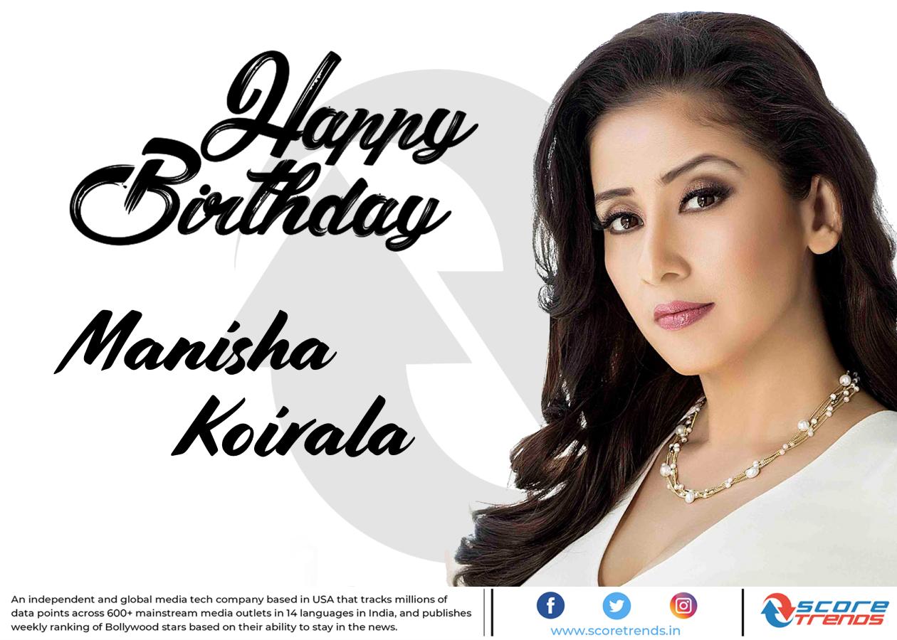 Score Trends wishes Manisha Koirala a Happy Birthday!! 