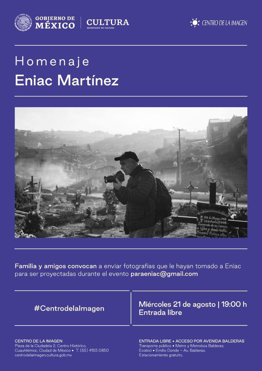 ObturadorMX_'s tweet photo. #NoDejesDeIr al homenaje póstumo que @cimagen tiene preparado para el fotógrafo #Eniac Martinez 🌑 https://t.co/hmGA8cB209