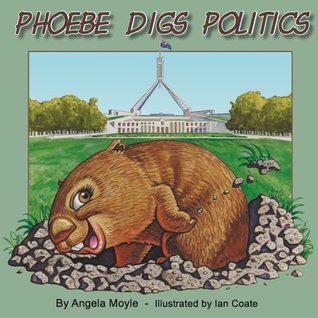 ParlHouseCBR's tweet photo. Happy Book Week everyone.
With Hansard ineligible, the vote for our favourite book would have to go to Phoebe Digs Politics, by @AngelaMoyle 
In a remarkable coincidence, it's available at  your @Aust_Parliament bookshop.
@TheCBCA 
#lovewombats 
#LoveBooks https://t.co/CvyWbM0W70