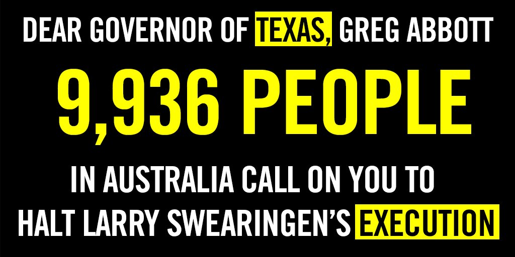 Dear Governor of Texas <a href="/GregAbbott_TX/">Greg Abbott</a> <a href="/GovAbbott/">Greg Abbott</a>: in just 48hrs 9,936 people in Australia have signed a petition calling on you to halt Larry Swearingen’s imminent execution. Larry has always maintained his innocence; several forensic experts support this amn.st/6019E2oZX