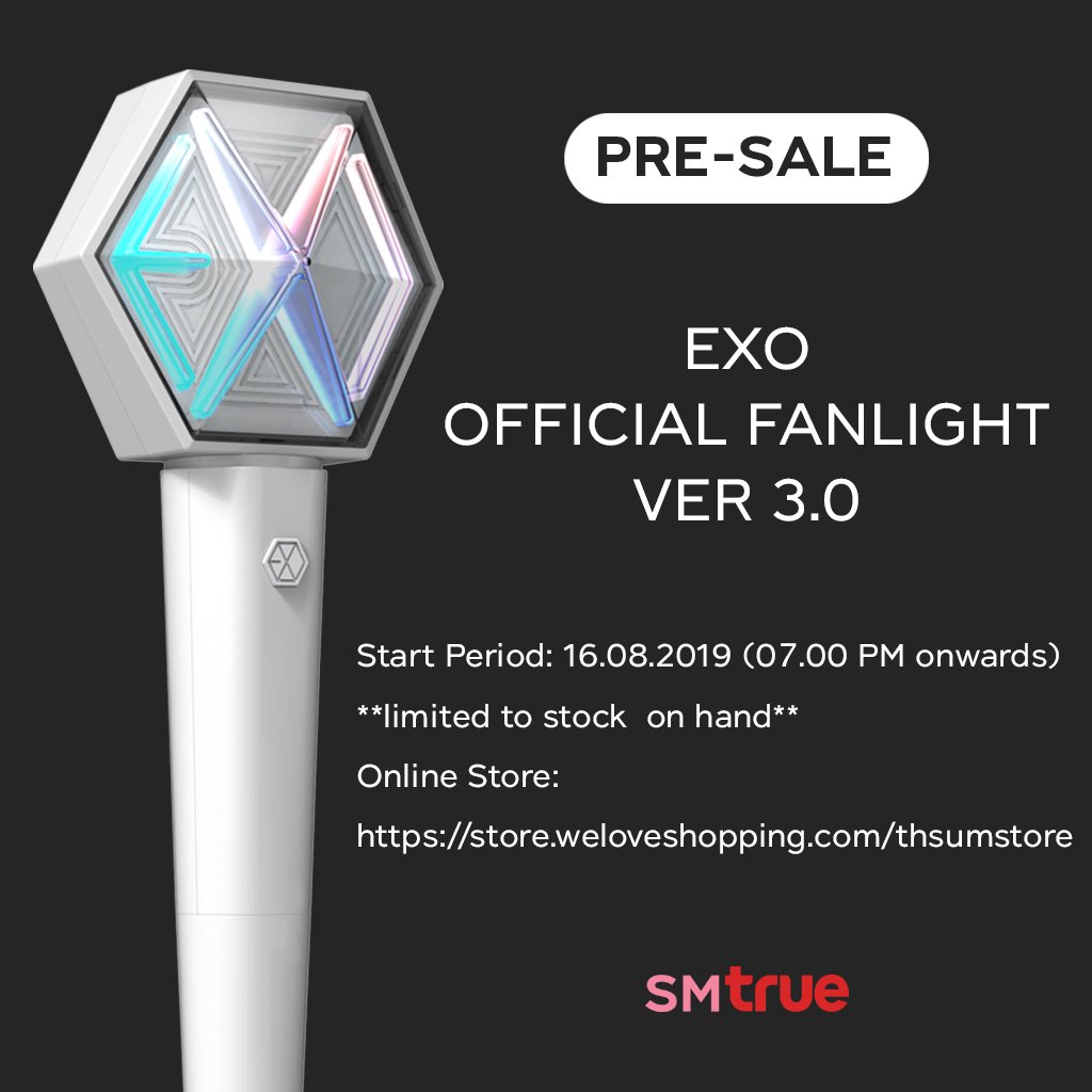SMTrueThailand's tweet photo. 📢 ประกาศรายละเอียดการเปิด Pre-Sale แท่งไฟออฟฟิเชียล “EXO OFFICIAL FANLIGHT VER 3.0”

— แท่งละ 1,350 บาท
— เริ่มสั่งซื้อได้ตั้งแต่ศุกร์ 16 ส.ค. 62 เวลา 19.00 น. เป็นต้นไป ทาง https://t.co/WCIqokSdtm
— ได้รับสินค้าไม่เกิน 31 ส.ค. 62

#EXplOrationinBKK

[https://t.co/ApxIPuy0yL] https://t.co/xhTsAHfJx6