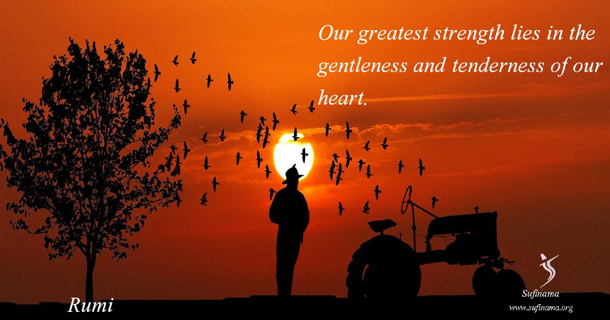 Soofinama's tweet photo. Our greatest strength lies in the gentleness and tenderness of our heart.
-Rumi 
#Rumi #Sufinama #QuoteOfTheDay #Sufism #Tasawwuf 
https://t.co/BSR5lD62Ne https://t.co/kV91JwFlxz