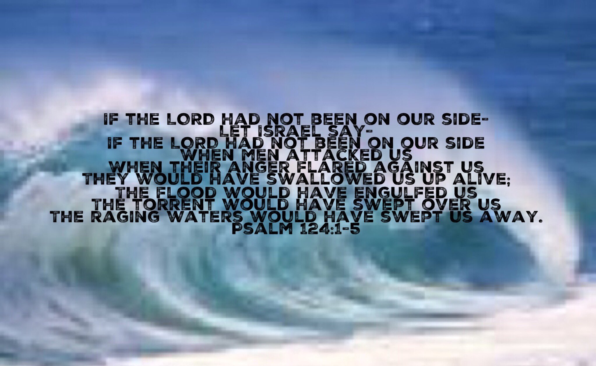 Carole En Twitter: "If The Lord Has Not Been On Our Side- Let Israel Say- If  The Lord Had Not Been On Our Side When Men Attacked Us, When Their Anger  Flared