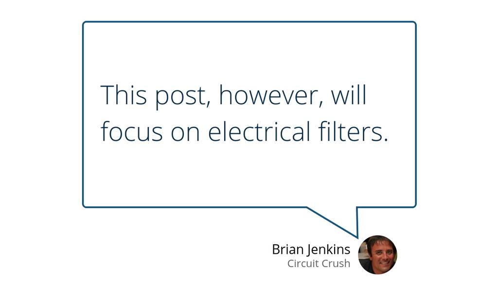 Circuit_Crush's tweet image. &quot;We’ll also talk about active filters and even digital filters eventually in separate articles.&quot; bit.ly/2Org7Wd #LowpassFilter #ElectricalFilter