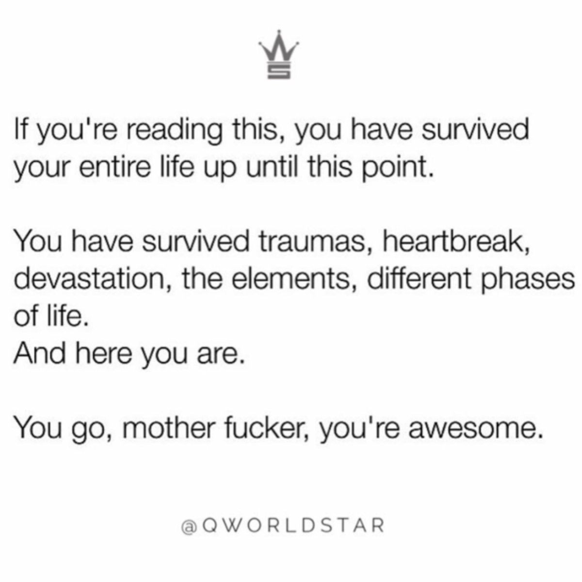 “Happy Friday Survivors…”  😎 @QWorldstar #PositiveVibes