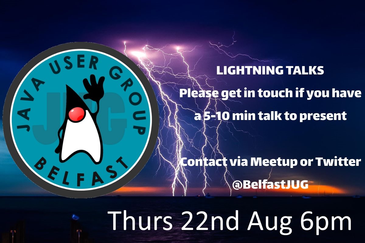 Still looking for some more lightning talks for Thurs 22nd August please. meetup.com/BelfastJUG/eve…