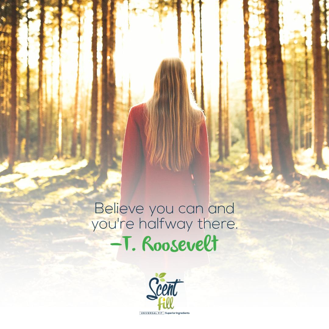 ScentFill's tweet photo. "Believe you can and you're halfway there." —T. Roosevelt #aromatherapy #essentialoils #stress anxiety #insomnia #mood #mind #healing #wellness #airfreshener #health #natural #youngliving #airwick #glade #yankeecandle #wallflower #scentsy #scentplug #febreeze #bathandbodywork https://t.co/5trbF9D2KN