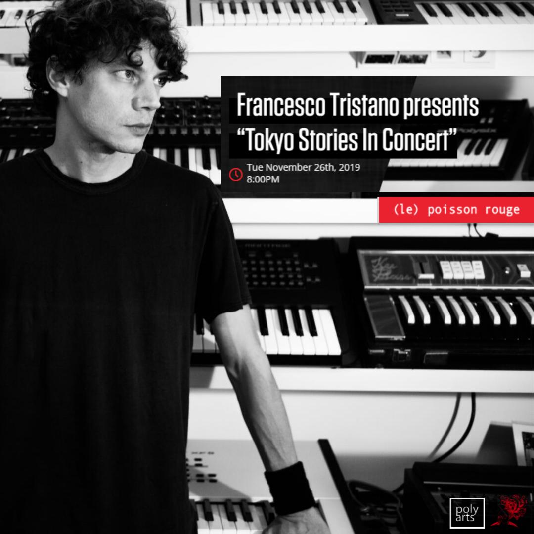hppolyarts's tweet photo. On November 26th Francesco Tristano will premiere Tokyo Stories Live in New York for the first time at @lprnyc (le) poisson rouge. Tickets > https://t.co/cQTGROfGZw #tokyostories #francescotristano #lprlive @fratrist 🖤 https://t.co/rVS4IHiyJx