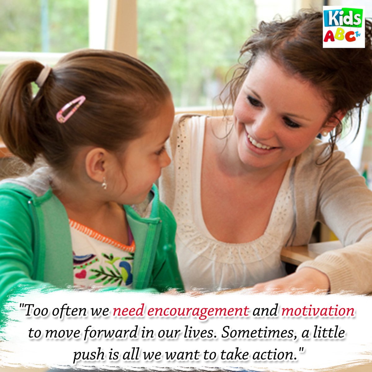 KidsABCTv1's tweet photo. Too often we need #encouragement and #motivation to move #forward in our #lives. Sometimes, a little push is all we want to take #action. https://t.co/Ajvc8aVLAM