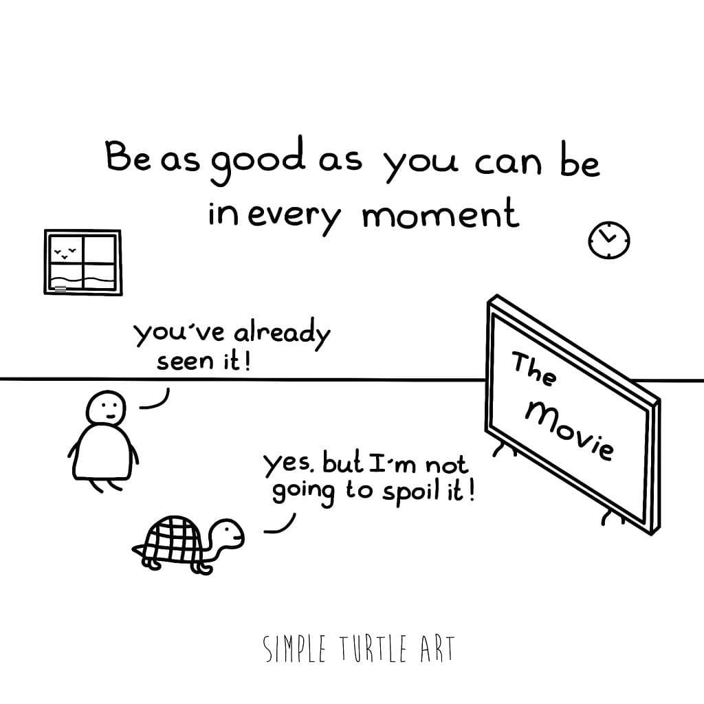 simpleturtleart's tweet photo. You already know the difference between good and bad. Now you just have to remind yourself to be and do good in every moment. Overcome urges and eliminate excuses. Be as good as you can be. So that no one can ever rightfully accuse you of not being a good person. https://t.co/LUNUZ6fJ8V