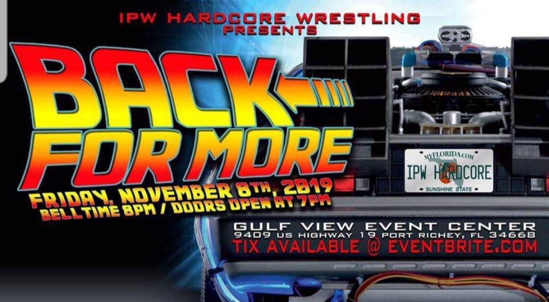 HardcoreIpw's tweet photo. November 8th IPW Presents " Back for more " LIVE from the Gulf View Event Center and OH DO WE HAVE SOME SURPRISES FOR YOU!!! #ipwhardcore #ipw #backformore #gulfvieweventcenter @THERonNiemi @FranciscoCiatso @WFCMooseMadison @stormielee https://t.co/ZOcSdgw7HP