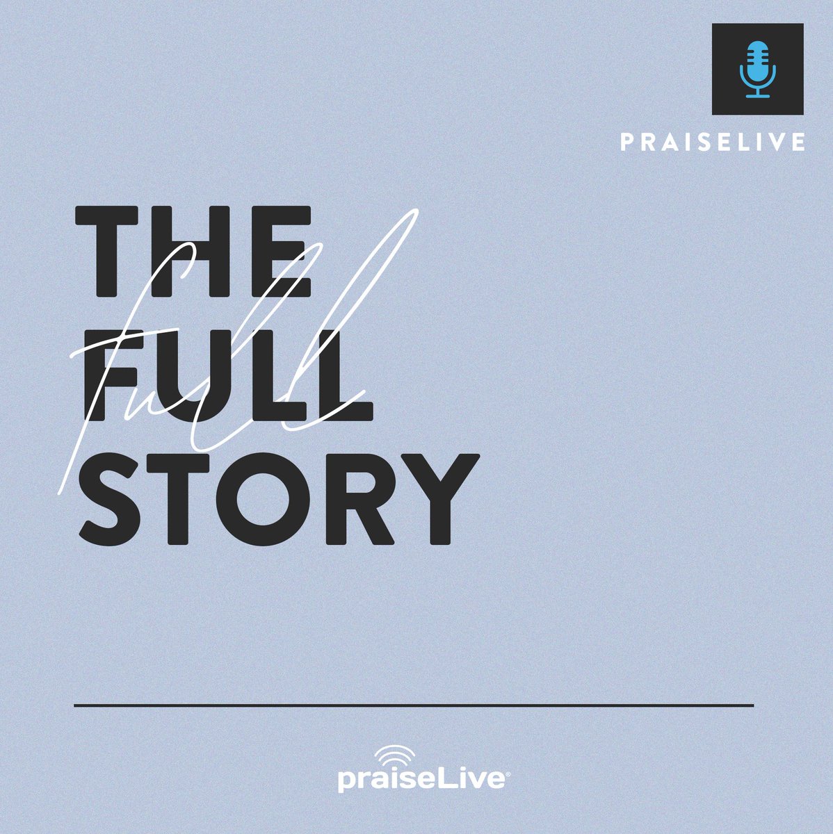 PraiseLiveNow's tweet photo. Have you listened to our podcast The Full Story? We have new episodes each week. Don't miss any! Check out the App Store or the Google Play store and download our app for more information! #praiselive #podcast #thefullstory https://t.co/c4UVGUAz2E
