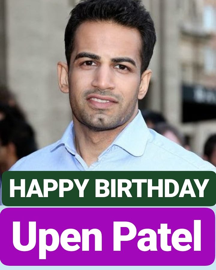 HAPPY BIRTHDAY 
Upen Patel 