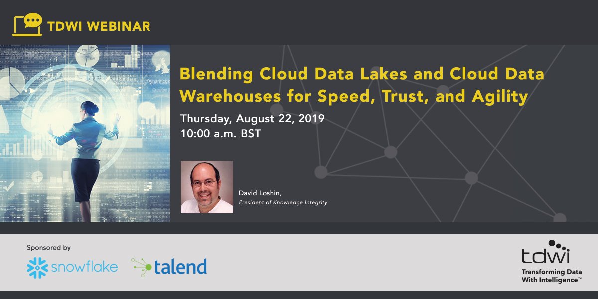 TDWI's tweet photo. Blending #CloudDataLakes and #Cloud #DataWarehouses for Speed, Trust, and #Agility - register for the 8/22 #webinar with @davidloshin! https://t.co/AVwcidHspr #datalakes #cloudDW #dataarchitecture #bestpractices #streamingdata #data https://t.co/gnPEvxf26C