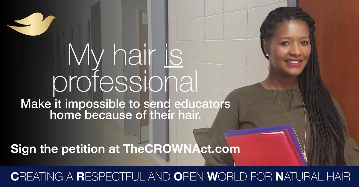 Dove's tweet image. Join us and The CROWN Coalition as we fight to protect teachers from #hairdiscrimination. Make hair-based discrimination illegal in schools and workplaces so we all have the freedom to celebrate our #realbeauty. Sign our petition at TheCROWNAct.com. #TheCROWNAct