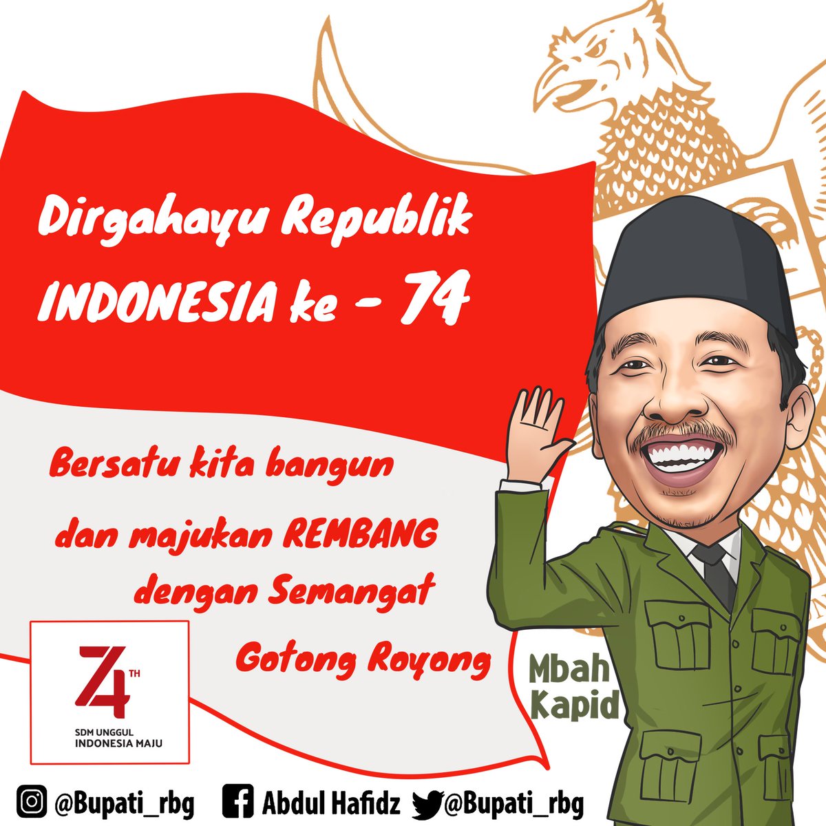 Dirgahayu Republik Indonesia ke 74, Optimis SDM Unggul Indonesia Maju #DirgahayuIndonesia74 #IndonesiaMaju #RembangMadani