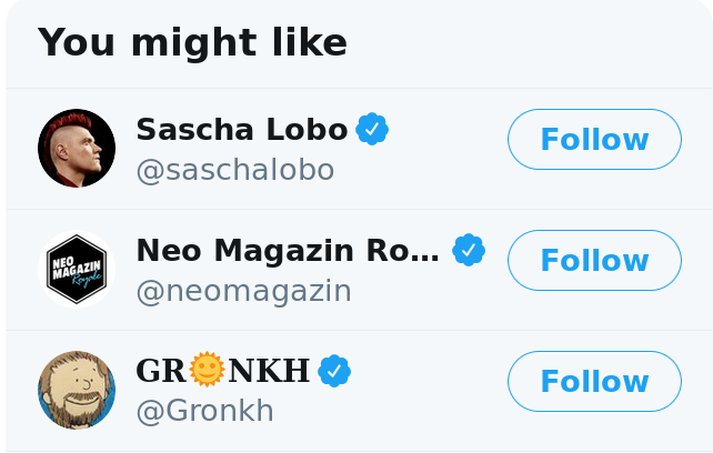 Follow-Empfehlungen: Sascha Lobo, Neo Magazin Royale, Gronkh.