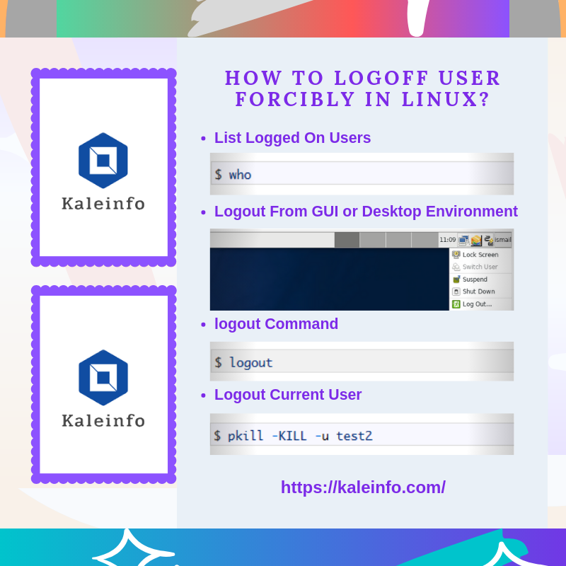 KaleInfoSec's tweet photo. How To Logoff User Forcibly in Linux? #user #logoff #username #logout #linux #usermod #shadow #passwd #forcibly https://t.co/UWeNXfYSiF https://t.co/pAvYAZBhtC