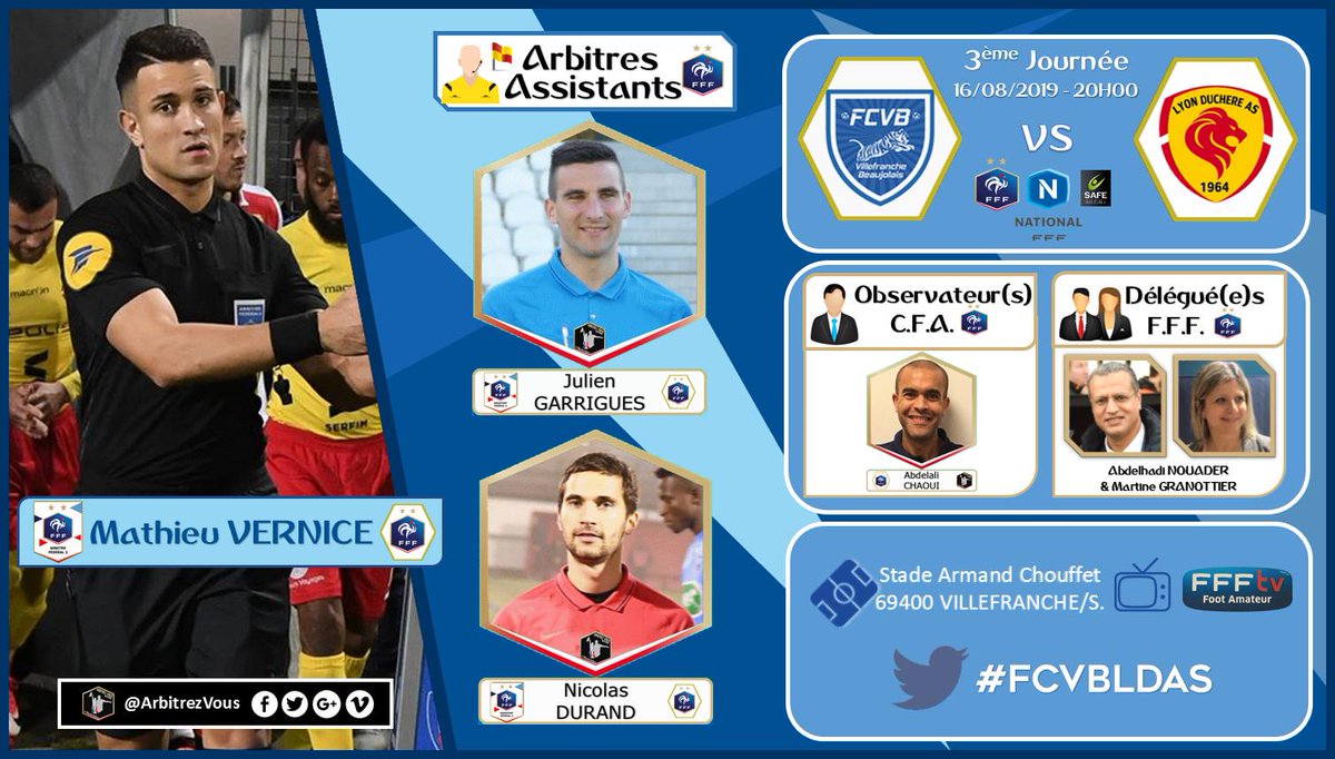 ArbitrezVous's tweet photo. #FFF #NationalFFF - Journée 3
⚽️ | @FCVB_officiel 🆚 @LyonDuchereAS
#⃣ | #FCVBLDAS
📆 | 16 août 2019
🕘 | 20h00
🏟️ | Stade Armand Chouffet - VILLEFRANCHE/SAÔNE
📺 | FFF TV
😀 | Arbitres / Referees
@ArbitresSAFE @FFF @deux_zero @footnational @Ch_National @ADN_foot https://t.co/g2Nf5imVgI