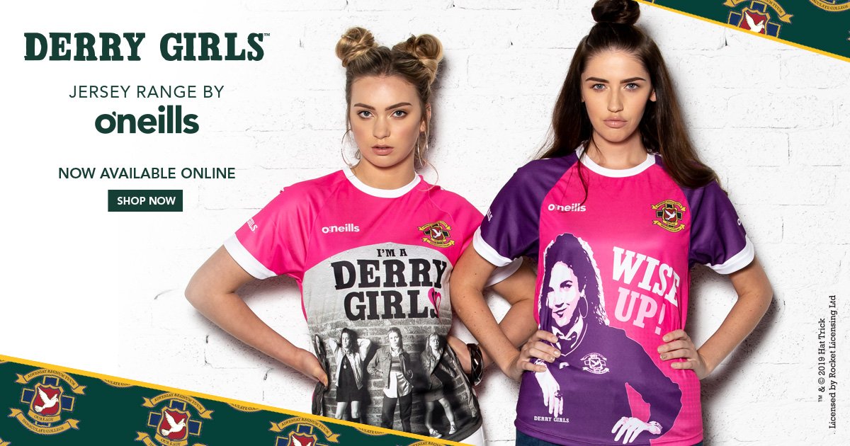 O Neills Join Erin Orla Clare Michelle And The Wee English Fella And Declare Your Derry Girl Status With The Exclusive Derry Girls Jersey Range By O Neills Derrygirls Instore And Online