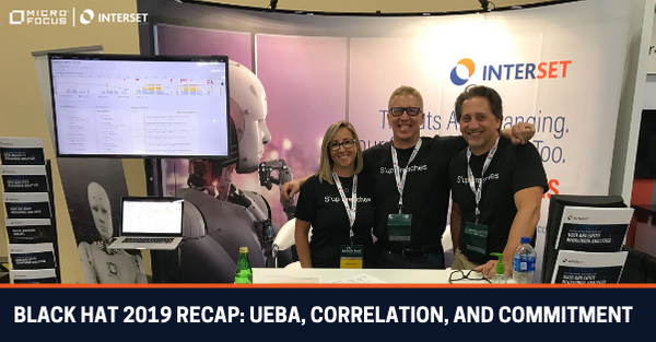 EnablementGURU's tweet photo. The @IntersetAI and #ArcSight teams joined #CyberSecurity pros at #BlackHat for 2 days of in-depth conversations about proactive and powerful threat detection. More in our new #SecOps blog: #BHUSA #UEBA  https://t.co/UGEfglymZ4 #MyMicroFocus https://t.co/YMDC0ij905