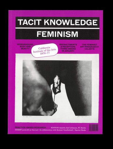 SpectorBooks's tweet photo. out now – TACIT KNOWLEGE. POST STUDIO/FEMINISM – CalArts 1970-1977 #spectorbooks #poststudio https://t.co/Xc4L0Vaz5r