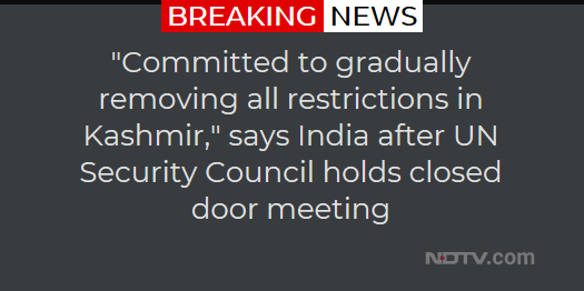 ndtv's tweet photo. "Committed to gradually removing all restrictions in Kashmir," says India after UN Security Council holds closed door meeting https://t.co/pk5KF22BA6