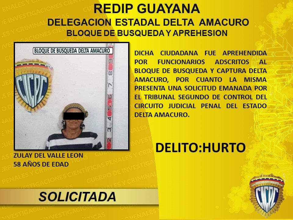 #CICPC, Funcionarios adscrito al Bloque de Búsqueda y Aprehensión Delta Amacuro logran aprehender a una 
(01) ciudadana solicitada por el delito de hurto
<a href="/DouglasRicoVzla/">Douglas Rico</a> <a href="/PRENSACICPC/">PRENSA CICPC</a>
<a href="/darwincicpc/">Darwin Linares</a> <a href="/aliendrese/">Aliendres  Enrique</a>
@Cicpc376 <a href="/GobLizeta/">Gob.Lizeta Hernández</a>