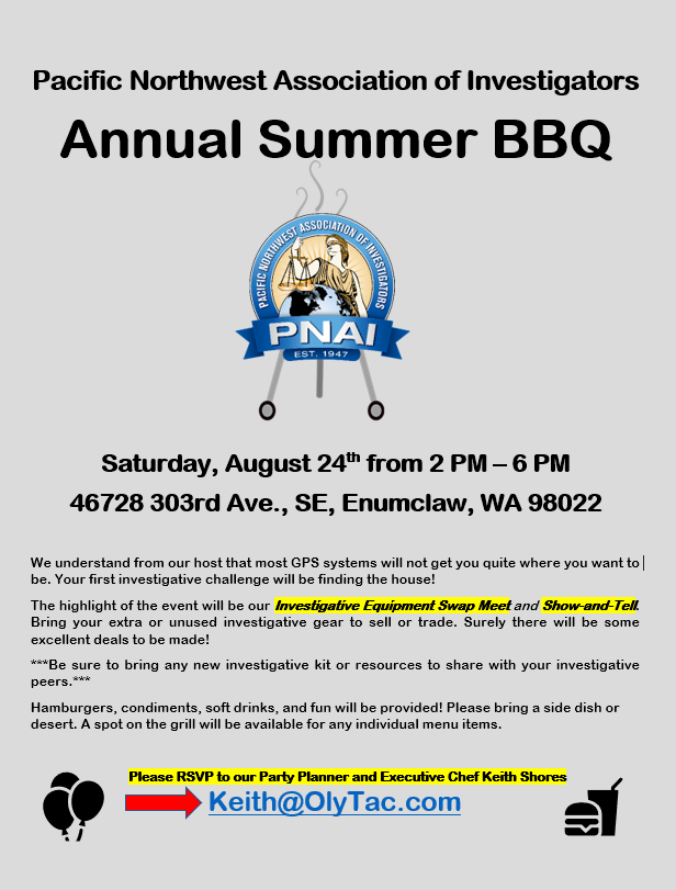 PNAIInvestigate's tweet photo. 2019 PNAI Annual Summer BBQ. All investigative professionals are welcome to attend!

Let our planner and executive chef Keith Shores know if you can attend and how many people you will be bringing at Keith@OlyTac.com. https://t.co/UhF1paZ2vP
