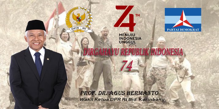 Wakil Ketua DPR RI Prof. Dr. Agus Hermanto mengucapkan Dirgahayu Republik Indonesia yang ke -74. Indonesia Maju, Indonesia Unggul.

#RI74 
#IndependenceDayindonesia